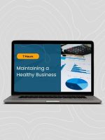 Maintaining a Healthy Business