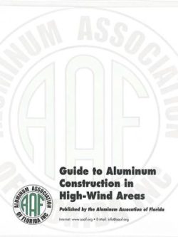 Guide to Aluminum Construction in High-wind Areas - 2010