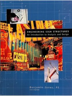 Engineering Sign Structures: An Introduction to Analysis and Design - 1998 -