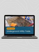 Self Paced Online Course: <br><span class="smaller"> Underground Utilities Trade Only</span>